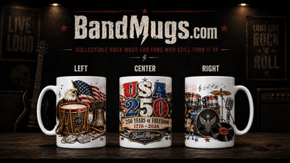 USA 250 Years of Freedom "Drums" BandMugs.com Patriotic Rock Mug – 15 oz Ceramic Coffee Mug